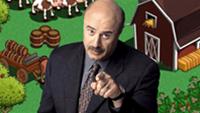 Get Out of Farmville! Dr. Phil Treats an Addict